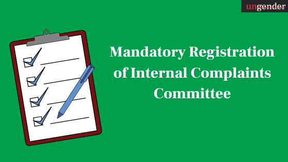 Internal Complaints Committee (ICC) registration mandatory in few Indian states