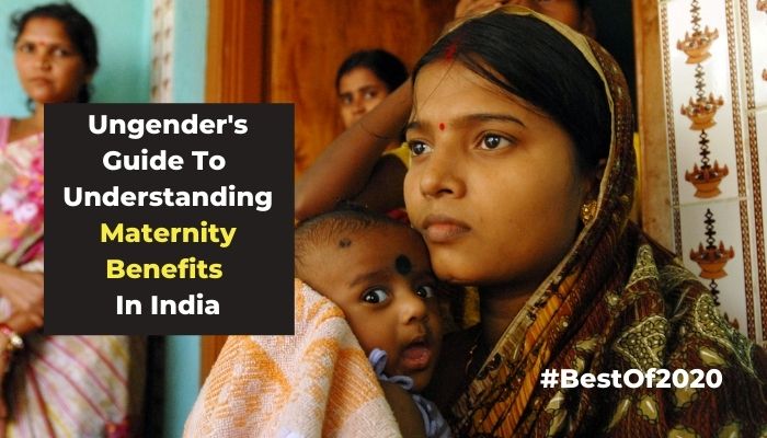 Ungender’s Guide To Understanding Maternity Benefits In India